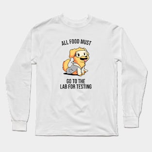 all food must go to the lab for testing black Long Sleeve T-Shirt